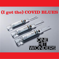 (I Got The) Covid Blues