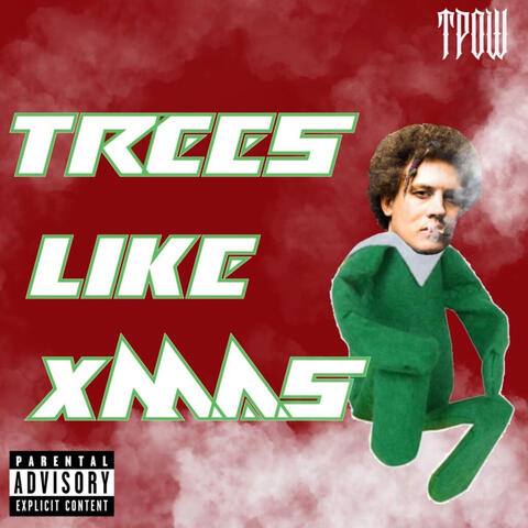 TPOW Trees Like Xmas