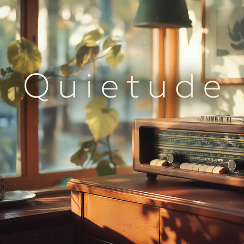 Quietude