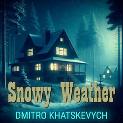 Snowy Weather