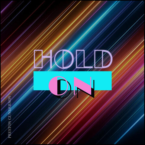 Hold On