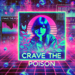 Crave the Poison