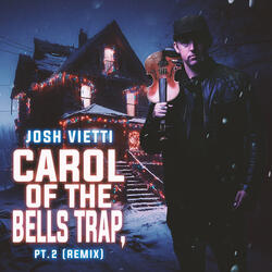 Carol of the Bells Trap, Pt.2 (Remix)