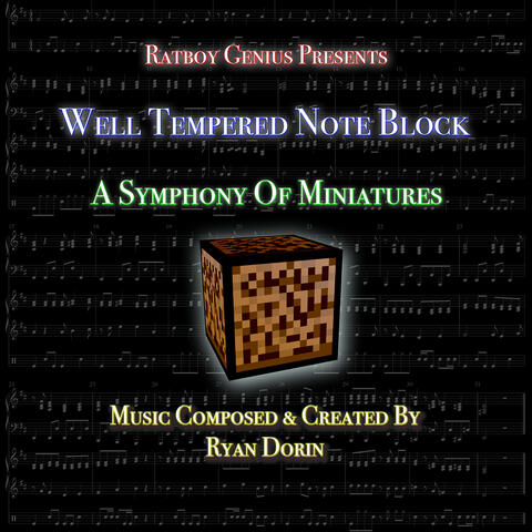 Well Tempered Note Block (A Symphony of Miniatures)