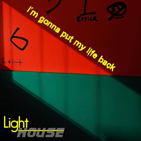 I´M Gonna Put My Life Back