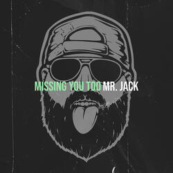 Missing You Too