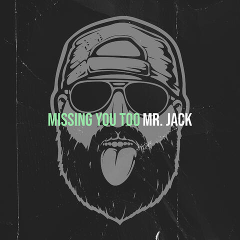 Missing You Too