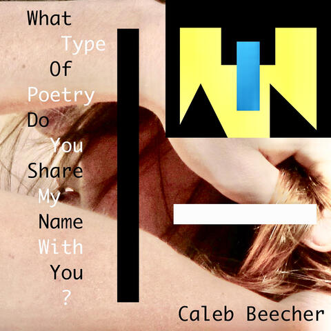 What Type of Poetry Do You Share My Name With You?