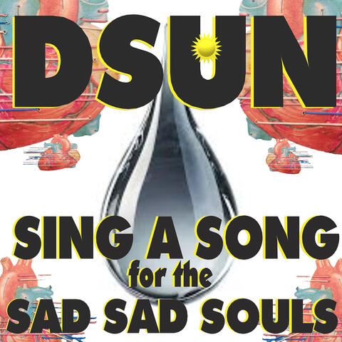 Sing a Song for the Sad Sad Souls