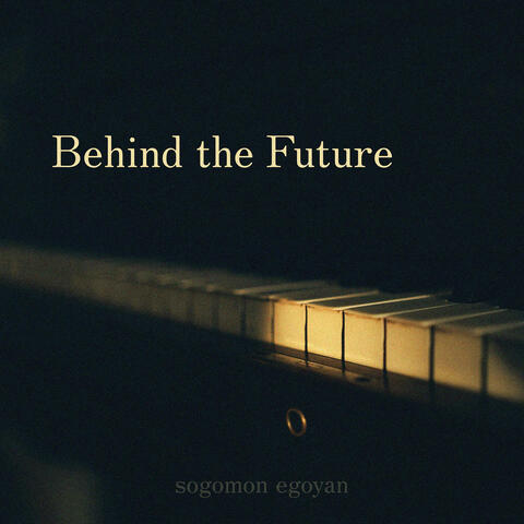 Behind the Future