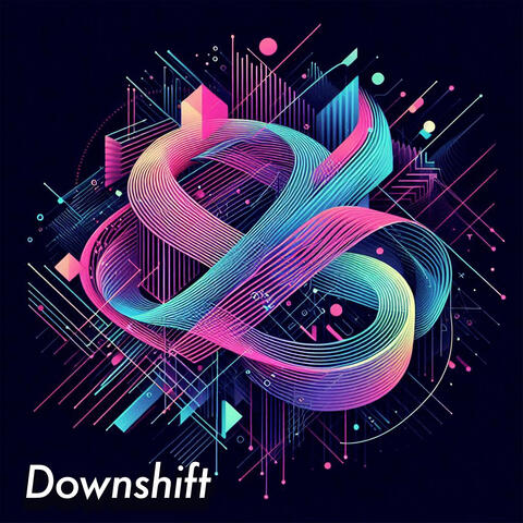 Downshift