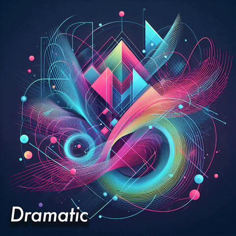 Dramatic