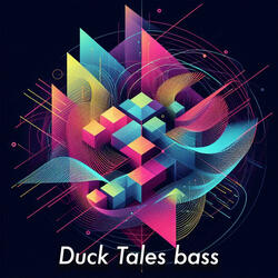 Duck Tales Bass