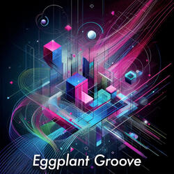Eggplant Groove