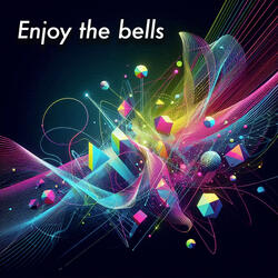 Enjoy the Bells
