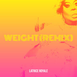 Weight (Remix)