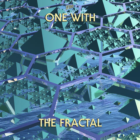 One With the Fractal