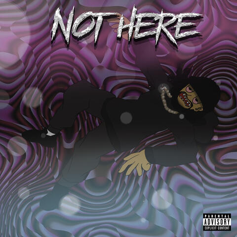 Not Here