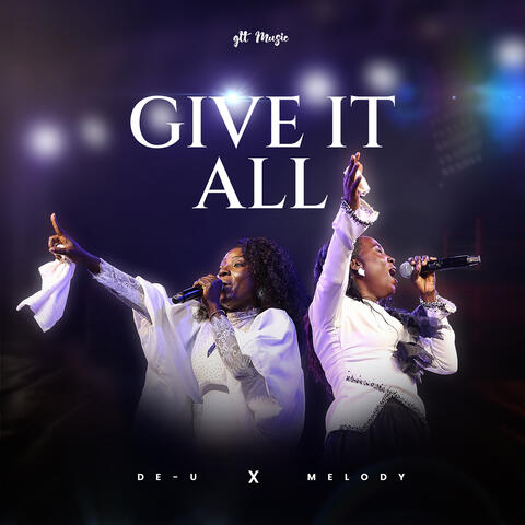 Give It All