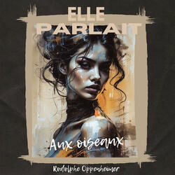 Elle parlait aux oiseaux