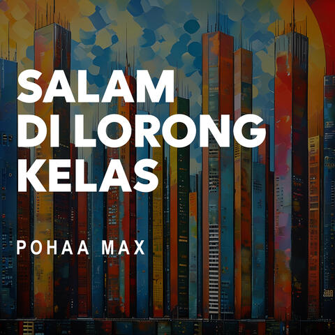 Salam Di Lorong Kelas