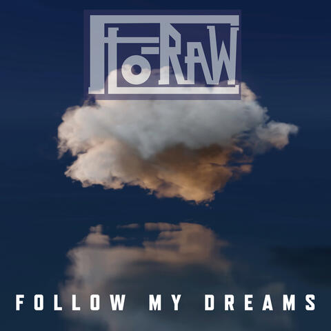 Follow My Dreams