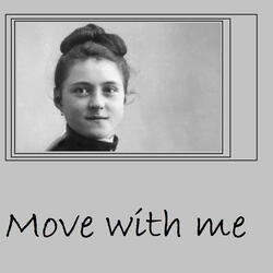 Move with Me