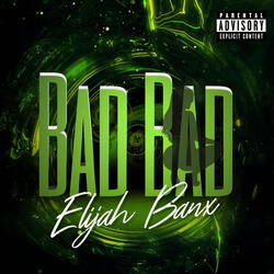 Bad Bad