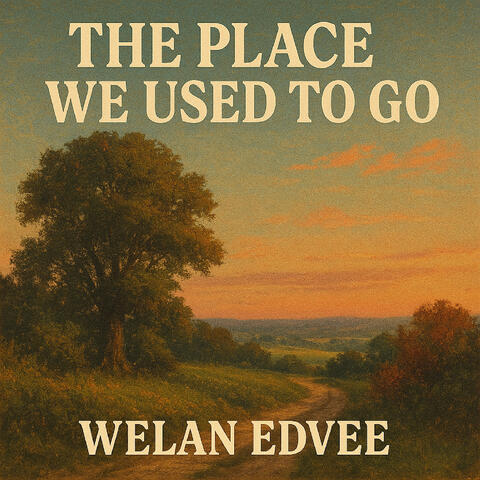 The Place We Used to Go