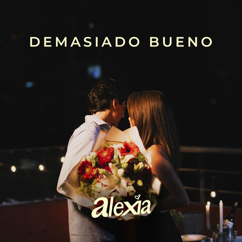 Demasiado Bueno