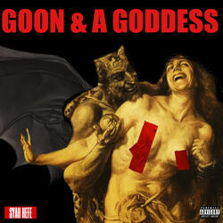 Goon & a Goddess