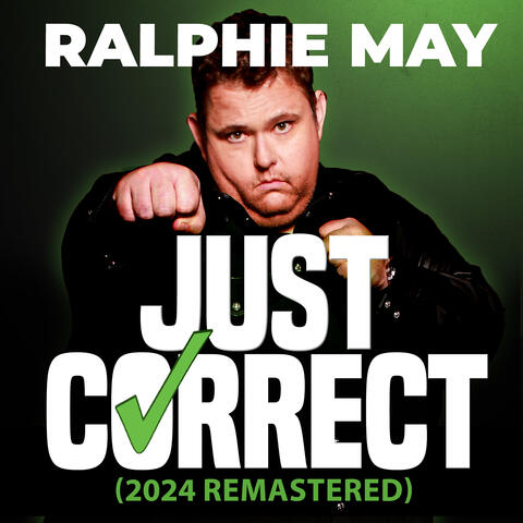 Just Correct (2024 Remastered)