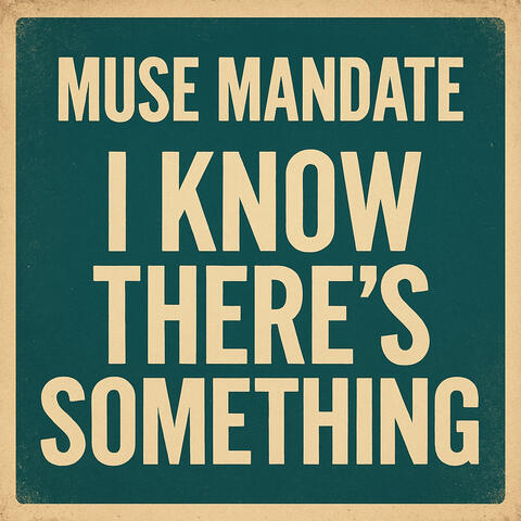 I Know There's Something (Extended Version)