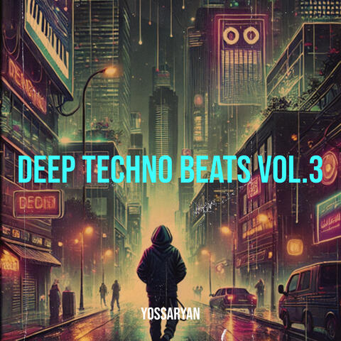 Deep Techno Beats, Vol.3
