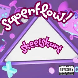 SuperFlow!