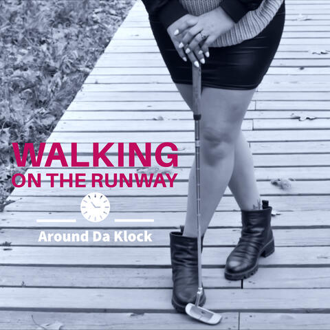 Walking on the Runway