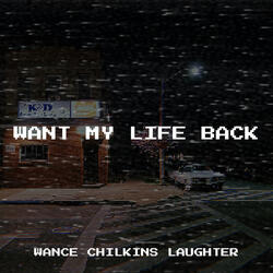 Want My Life Back
