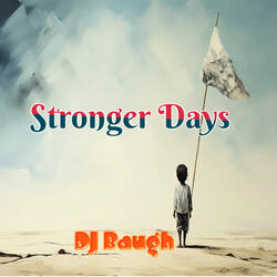 Stronger Days