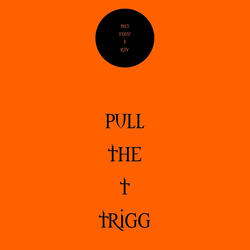 Pull the Trigg (Speed Up)