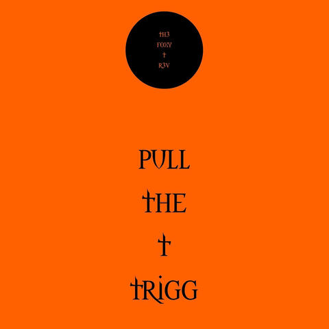 Pull the Trigg