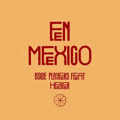 En Mexico