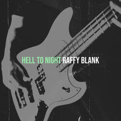 Hell to Night