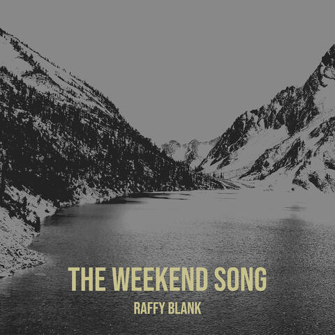 The Weekend Song