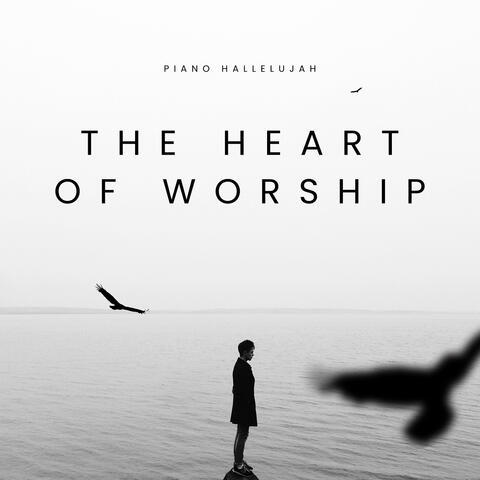The Heart of Worship (Piano Cover)