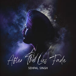 After the Lies Fade