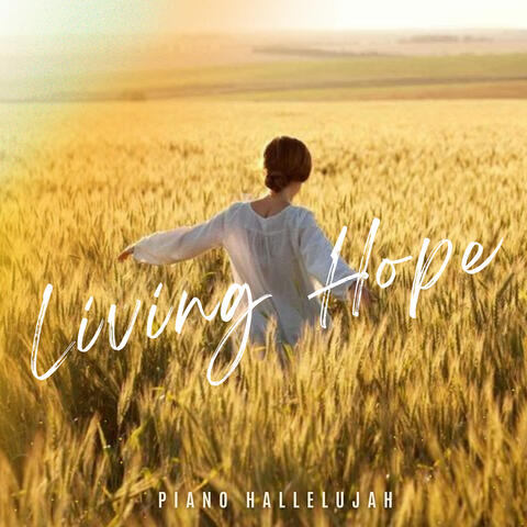 Living Hope (Piano Cover)