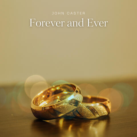 Forever and Ever
