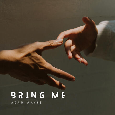 Bring Me
