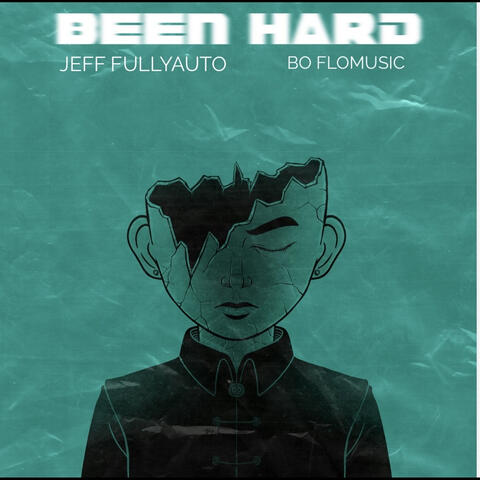 Been Hard