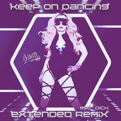 Keep on Dancing (Eric Dick Extended Remix)